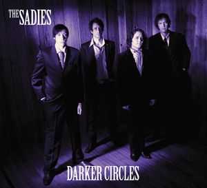 Darker Circles , The Sadies