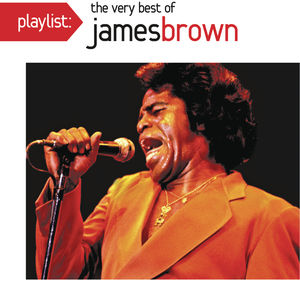Playlist: The Very Best of James Brown , James Brown