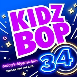 Kidz Bop 34 -  Razor & Tie