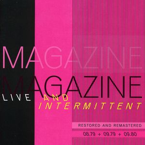 Live and Intermittent , Magazine