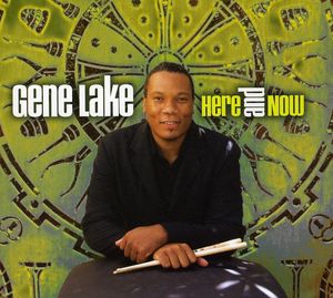 Here and Now , Gene Lake