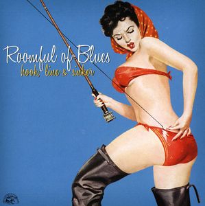 Hook, Line and Sinker , Roomful of Blues