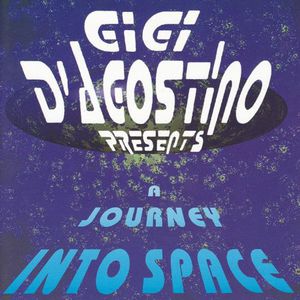 Journey Into Space , Gigi D'Agostino