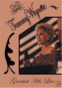 Tammy Wynette: Greatest Hits Live , Tammy Wynette