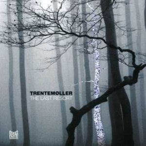 The Last Resort , Trentem ller