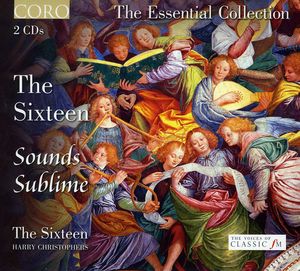 Sounds Sublime: Essential Collection , Harry Christophers