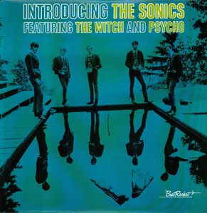 Introducing the Sonics , Sonics
