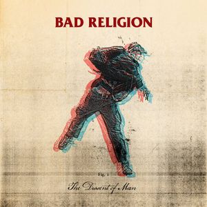 The Dissent Of Man , Bad Religion