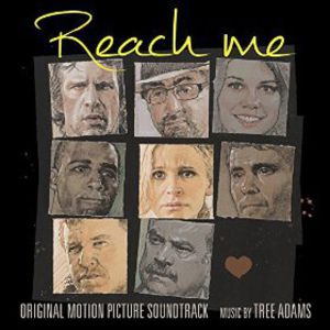 Reach Me (Original Soundtrack) , Tree Adams