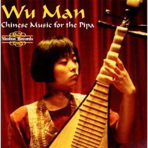 Chinese Pipa Music , Wu Man