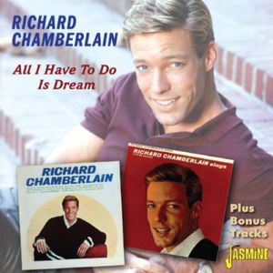 All I Have to Do Is Dream [Import] , Richard Chamberlain