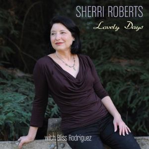 Lovely Days , Sherri Roberts