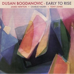 Early to Rise , Dusan Bogdanovic