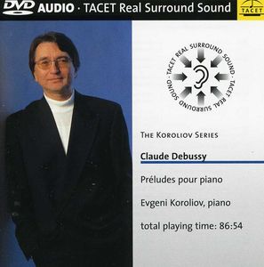 Koroliov Series 8: Claude Debussy Preludes , Evgeni Koroliov