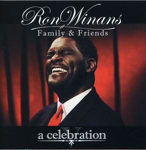 Ron Winans Family and Friends , Ron Winans