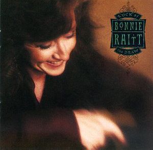 Luck of the Draw , Bonnie Raitt