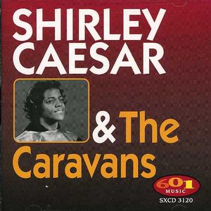 Shirley Caesar & Caravans , Shirley Caesar