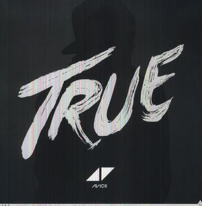 True , Avicii