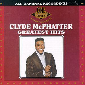 Greatest Hits , Clyde McPhatter