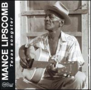 Texas Songster , Mance Lipscomb