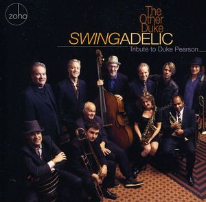 The Other Duke: Tribute To Duke Pearson , Swingadelic