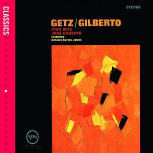 Getz/ Gilberto [Import] , Stan Getz