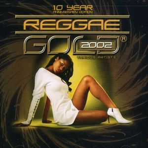 Reggae Gold 2002 , Various Artists