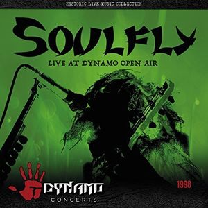 Live At Dynamo Open Air 1998 [Explicit Content] , Soulfly