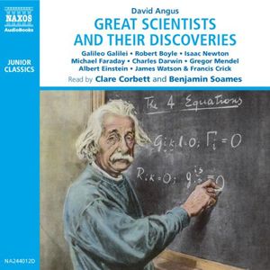 Great Scientist & Their Discoveries , David Angus