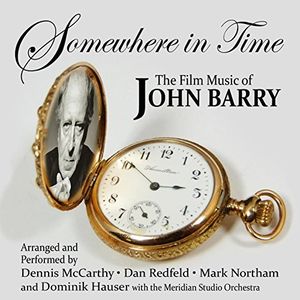 Somewhere in Time:The Film Music of John Barry , Somewhere in Time: Film Music of John Barry Vol #1
