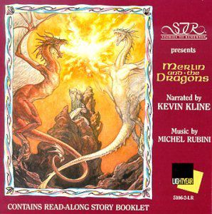 Merlin & the Dragons , Kevin Kline
