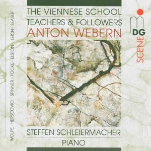 Viennese School / Teachers & Followers 1 , Steffen Schleiermacher