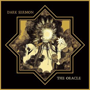 The Oracle , Dark Sermon