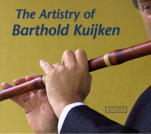 Artisty of Barthold Kuijken: Works for Flute , Barthold Kuijken