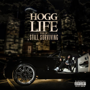 Hogg Life: Vol II Still Survivng [Explicit Content] , Slim Thug