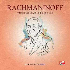 Prelude in C-Sharp Min 3 Op 2 , Rachmaninoff