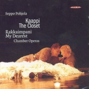 Closet & My Dearest: Chamber Operas , Seppo Pohjola
