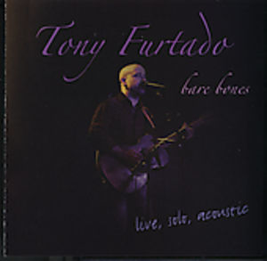 Bare Bones , Tony Furtado