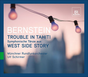 Bernstein, L. : Trouble in Tahiti: Symphonic D , Munich Radio Orchestra