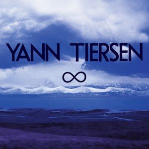 Infinity , Yann Tiersen