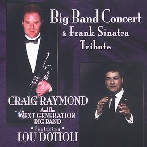 Big Band Concert and Frank Sinatra Tribute , Craig Raymond
