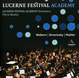 Boulez & Lucerne Festival Academy Orchestra , Pierre Boulez