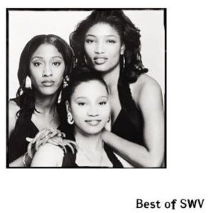 The Best Of SWV , SWV