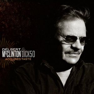 Acquired Taste , Delbert McClinton