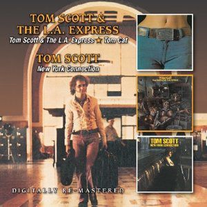 Tom Scott & the la Express/ Tom Cat/ New York Connec [Import] , Tom Scott