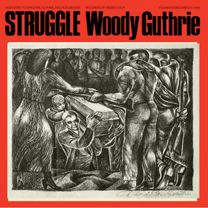 Struggle , Woody Guthrie