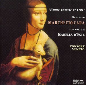 Fiamma Amorosa Et Bella , Consort Veneto