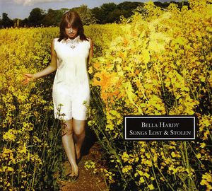 Songs Lost and Stolen , Bella Hardy
