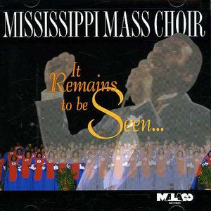 It Remains to Be Seen , The Mississippi Mass Choir