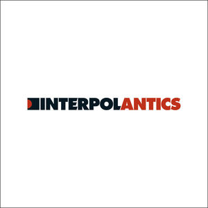 Antics , Interpol